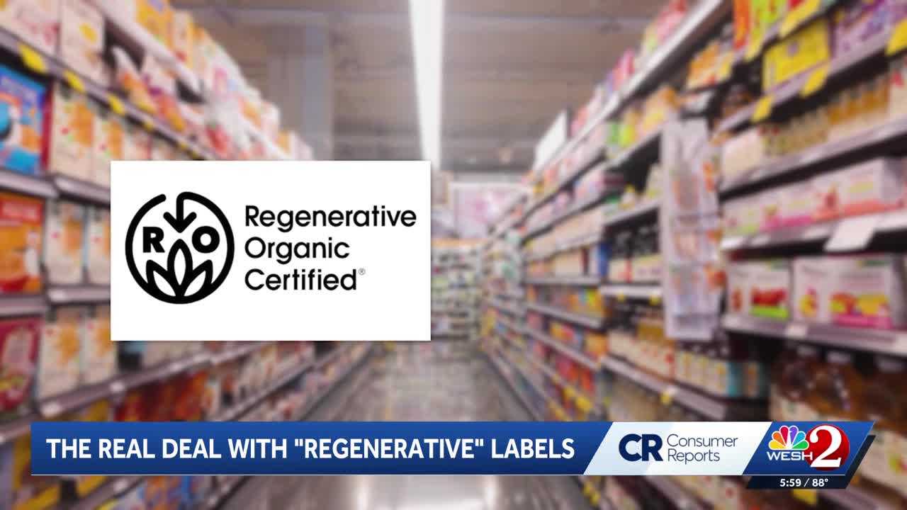 The truth about regenerative labels | Consumer Reports — WESH 2 Orlando, Oviedo Business news